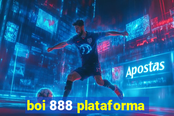 boi 888 plataforma